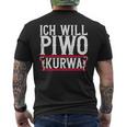 Ich Will Piwo Kurwa Original Pole Polska Poland T-Shirt mit Rückendruck