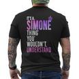 It's A Simone Thing You Wouldn't Understand Name Simone Men's T-shirt Back Print