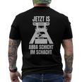 Jetzt Is Aber Schicht Förderturm Ruhrpottdeutsch T-Shirt mit Rückendruck