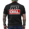 Just Chill Non Fare Niente Rilassarsi Just Do Nothing Relax T-shirt da uomo con stampa posteriore