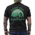 Keine Zeit Der Rasen Ruft T-Shirt mit Rückendruck