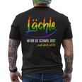 Lächle Wenn Du Schwul Bist Gay Pride Lgbt Pride Gay T-Shirt mit Rückendruck