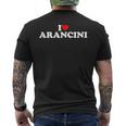 I Love Arancini I Heart Arancinis Io Amo Arancini T-shirt da uomo con stampa posteriore