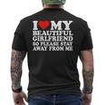 I Love My Beautiful Girlfriend So Please Stay Away From Me Men's T-shirt Back Print