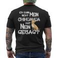 Mein Chihuahua Hat No Sagt Dog Holder Fun T-Shirt mit Rückendruck