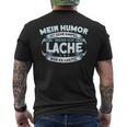 Mein Humor Ist Einfach Wenn Ich Lache War Lustig T-Shirt mit Rückendruck