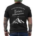 Mountains Hiking Ich Bin Nur Wegen Dem Kaiserschmarrn Hier S T-Shirt mit Rückendruck