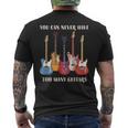 Non Si Può Mai Avere Troppe Chitarre Musicista Chitarra Divertente T-shirt da uomo con stampa posteriore