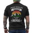 Others Go To Therapie Ich Gehe In Die Berge T-Shirt mit Rückendruck