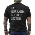 Papà Marito Broker Leggenda Broker Papà T-shirt da uomo con stampa posteriore