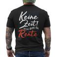 Pensioners No Time Ich Bin In Rente T-Shirt mit Rückendruck