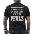 Pfalz Proverb Pfälzisch Rheinland Pfalz Pfälzer T-Shirt mit Rückendruck