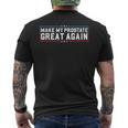 Make My Prostate Great Again Prostate Surgery Recovery Men's T-shirt Back Print