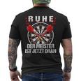 With Ruhe Der Meister Ist Jetzt Dran T-Shirt mit Rückendruck