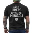 Ruolo Libero Specialista Miracoli Pallavolo Pallavolista T-shirt da uomo con stampa posteriore