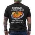 Schnitzel Löve Keine Probleme Question Schnitzel T-Shirt mit Rückendruck