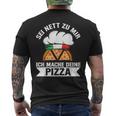 Sei Nett Zu Mir Ich Mache Deine Pizza Pizzabäcker Italy T-Shirt mit Rückendruck