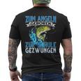 Zum Fishing Geboren Zur Schule Gezzwungen Fishing Fishing S T-Shirt mit Rückendruck