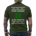 Stop Staring At My Package Ugly Christmas Men's T-shirt Back Print