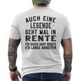 Auch Eine Legende Geht Mal In Retire Gray T-Shirt mit Rückendruck