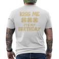 Baciami È Il Mio Compleanno Annuncio Auto Regali Di T-shirt da uomo con stampa posteriore