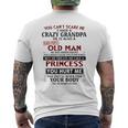 You Can't Scare Me I Have A Crazy Grandpa Grumpy Old Man Men's T-shirt Back Print