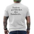 Denken Gefährdet Die Stummheit With Saying Print T-Shirt mit Rückendruck