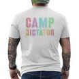 Camp Dictator Camping Director Summer Campfire Boss Men's T-shirt Back Print