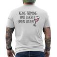 Keine Aermin Und Leicht Einen Sitz No Appointment And Easy Sitting German Lang T-Shirt mit Rückendruck