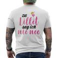 Lillet Zu Lillet Sag Ich Nie Nee S T-Shirt mit Rückendruck