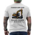 Studieren Kann Jeder Bagger Fahren Nur Die Besten T-Shirt mit Rückendruck