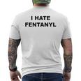 Top Che Dice Che Odio Fentanyl Anti Droga Fentanyl Succhia T-shirt da uomo con stampa posteriore