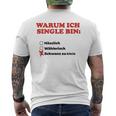 Why I Am Single T-Shirt mit Rückendruck