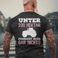 Under 200 Hektar Passiert Hier Gar Nichts Farmers T-Shirt mit Rückendruck Geschenke für alte Männer