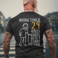 29 Cumpleaños Ahora Tengo 29 Años Divertido Aniversario Camiseta Hombre Estampado Espalda Regalos para ancianos