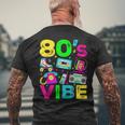 80S Vibe 1980S Vintage Style Eighties Retro Party Men's T-shirt Back Print Gifts for Old Men