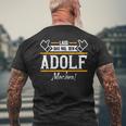 Adolf Lass Das Den Adolf Machen First Name S T-Shirt mit Rückendruck Geschenke für alte Männer