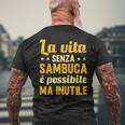 Alcol Sambuca Laita Senza Sambuca È Possibile Ma Inutile T-shirt da uomo con stampa posteriore Regalos para ancianos