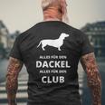 Alles Für Den Dachshund Alles Für Den Club T-Shirt mit Rückendruck Geschenke für alte Männer