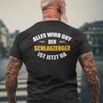 Alles Wird Gut Der Drummzeug Ist Jetzt Da S T-Shirt mit Rückendruck Geschenke für alte Männer