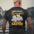 Andere Gehen Zur Therapie Ich Gehe In Mein Garten S T-Shirt mit Rückendruck Geschenke für alte Männer