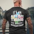 Autismus Lustige Sprüche Autistisch Autist T-Shirt mit Rückendruck Geschenke für alte Männer