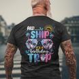 Aw Ship It's A Birthday Trip Cruise Squad Matching Men's T-shirt Back Print Gifts for Old Men