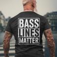 Bass Lines Matte Bass Guitar Bassist Edm Music Fan T-Shirt mit Rückendruck Geschenke für alte Männer