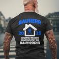 Bauherr Geschenk 2025 I Builder Construction Site T-Shirt mit Rückendruck Geschenke für alte Männer