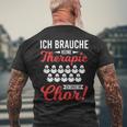 Brauche Keine Therapie Singe Im Choir Singer T-Shirt mit Rückendruck Geschenke für alte Männer