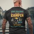 Camping For Caravan Motorhome Tent Camper T-Shirt mit Rückendruck Geschenke für alte Männer