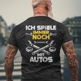 Car Mechanic Ich Spiel Noch Mit Autos T-Shirt mit Rückendruck Geschenke für alte Männer