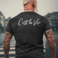 C'est Laie Beautiful French Slogan Das Ist Das Leben T-Shirt mit Rückendruck Geschenke für alte Männer