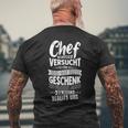 Chef Wir Habenersucht Für Dich Das Beste Geschenk Zu Finde T-Shirt mit Rückendruck Geschenke für alte Männer